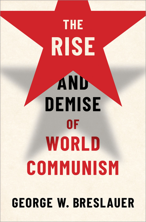 Book The Rise and Demise of World Communism free