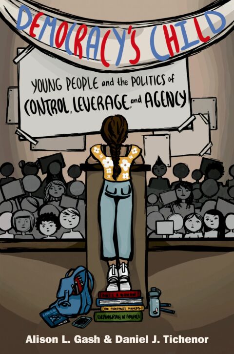 Book Democracy's Child: Young People and the Politics of Control, Leverage, and Agency free