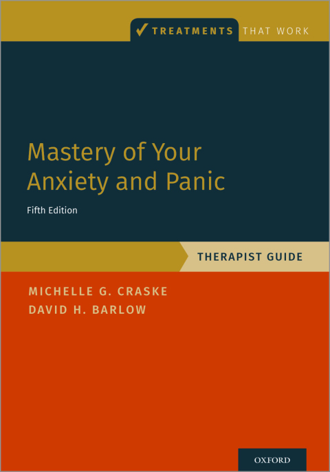Book Mastery of Your Anxiety and Panic: Therapist Guide (Treatments That Work) free