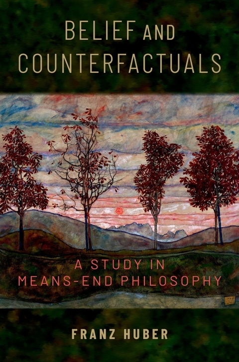 Book Belief and Counterfactuals: A Study in Means-End Philosophy free