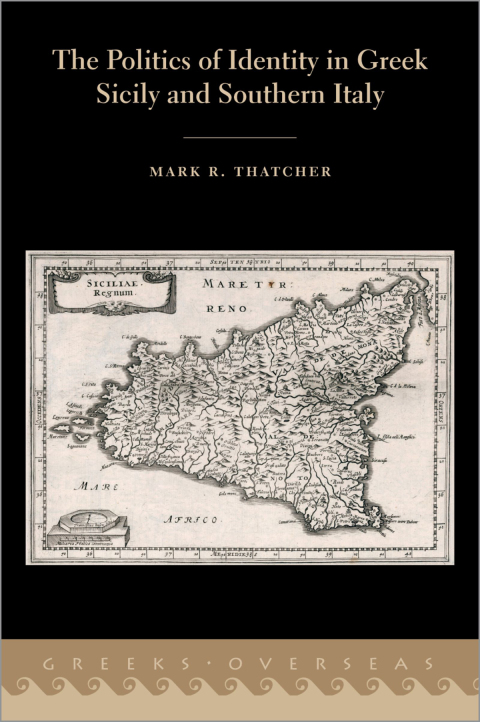 Book The Politics of Identity in Greek Sicily and Southern Italy free