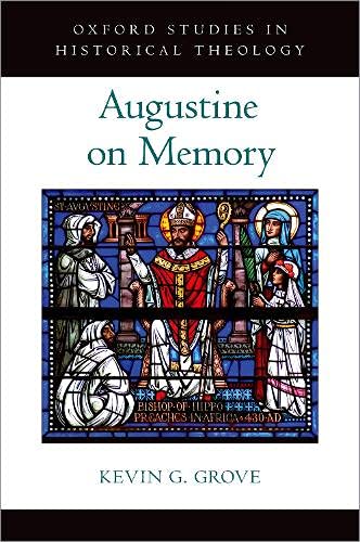 Book Augustine on Memory (Oxford Studies in Historical Theology) free