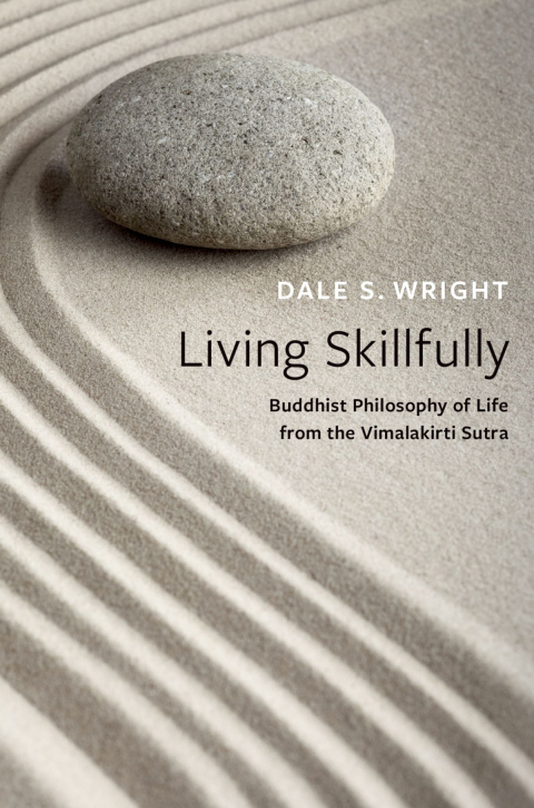 Book Living Skillfully: Buddhist Philosophy of Life from the Vimalakirti Sutra free
