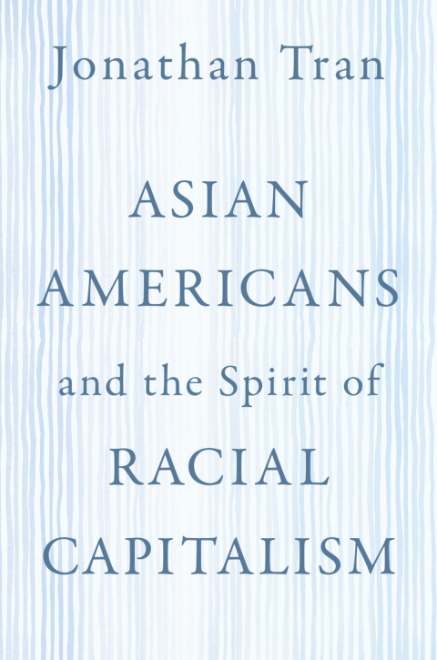 Book Asian Americans and the Spirit of Racial Capitalism (AAR Reflection and Theory in the Study of Religion) free