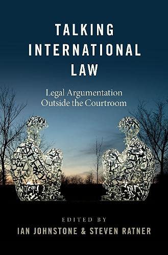 Book Talking International Law: Legal Argumentation Outside the Courtroom free