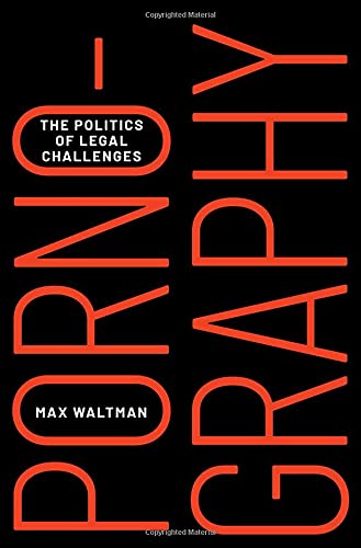 Book Pornography: The Politics of Legal Challenges free