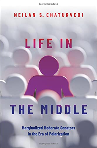 Book Life in the Middle: Marginalized Moderate Senators in the Era of Polarization free