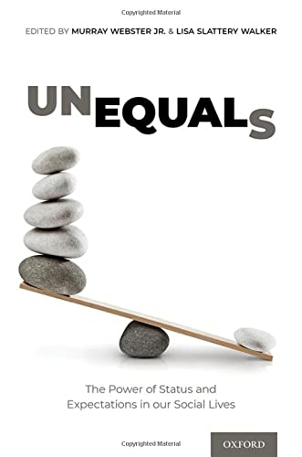 Book Unequals: The Power of Status and Expectations in our Social Lives free