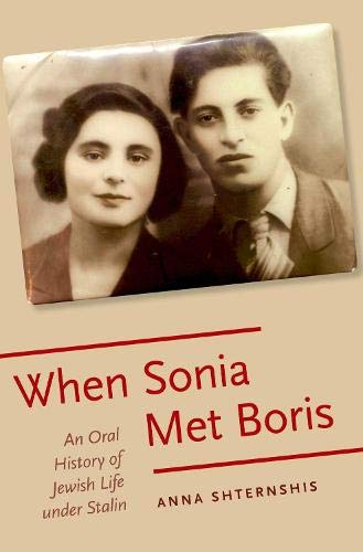 Book When Sonia Met Boris (OXFORD ORAL HISTORY SERIES) free