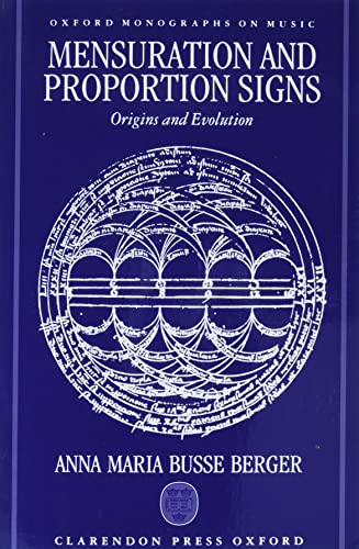 Book Mensuration and Proportion Signs: Origins and Evolution (Oxford Monographs on Music) free