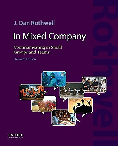 Book In Mixed Company 11e: Communicating in Small Groups and Teams free