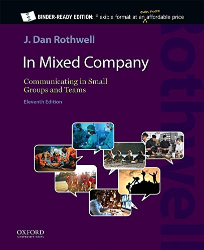 Book In Mixed Company 11e: Communicating in Small Groups and Teams free