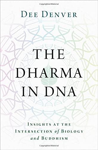 Book The Dharma in DNA: Insights at the Intersection of Biology and Buddhism free