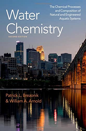 Book Water Chemistry: The Chemical Processes and Composition of Natural and Engineered Aquatic Systems free