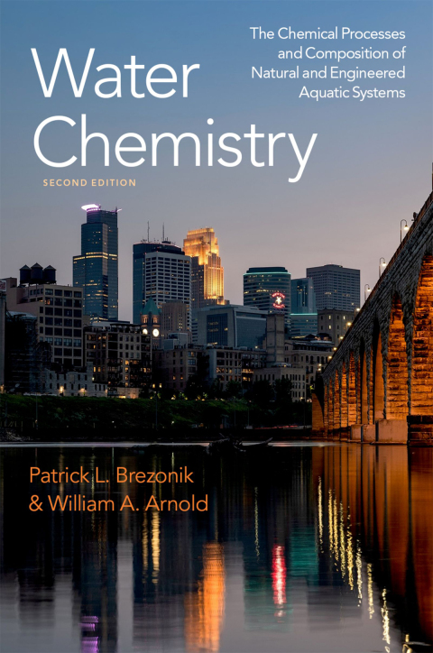 Book Water Chemistry: The Chemical Processes and Composition of Natural and Engineered Aquatic Systems free