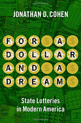 Book For a Dollar and a Dream: State Lotteries in Modern America free