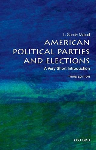 Book American Political Parties and Elections: A Very Short Introduction (Very Short Introductions) free