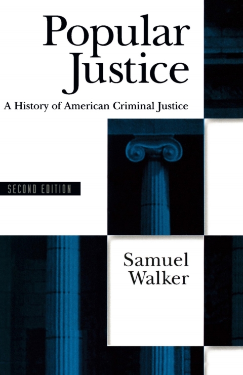 Book Popular Justice: A History of American Criminal Justice free