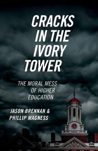 Book Cracks in the Ivory Tower: The Moral Mess of Higher Education free