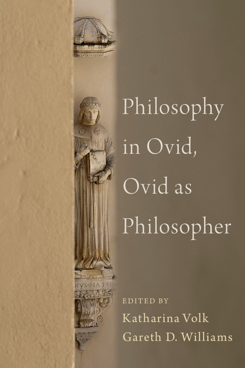 Book Philosophy in Ovid, Ovid as Philosopher free
