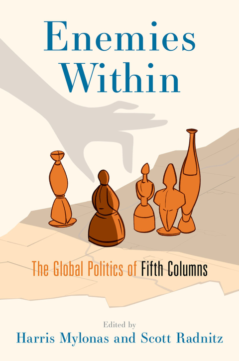 Book Enemies Within: The Global Politics of Fifth Columns free