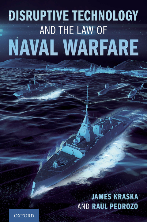 Book Disruptive Technology and the Law of Naval Warfare free