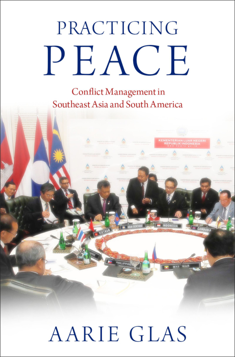 Book Practicing Peace: Conflict Management in Southeast Asia and South America free