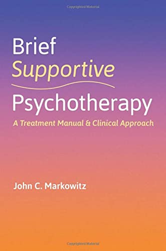 Book Brief Supportive Psychotherapy: A Treatment Manual and Clinical Approach free