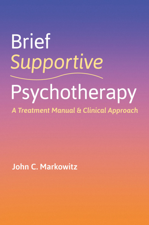 Book Brief Supportive Psychotherapy: A Treatment Manual and Clinical Approach free