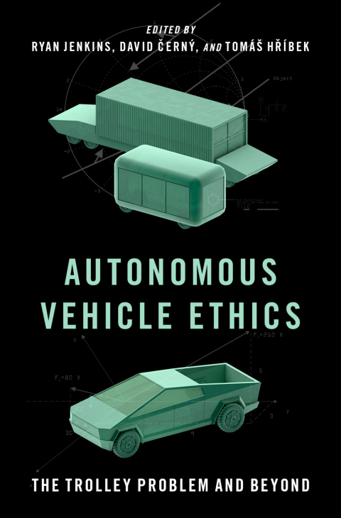 Book Autonomous Vehicle Ethics: The Trolley Problem and Beyond free