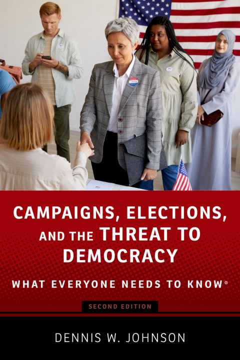 Book Campaigns, Elections, and the Threat to Democracy free