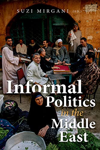 Book Informal Politics in the Middle East free