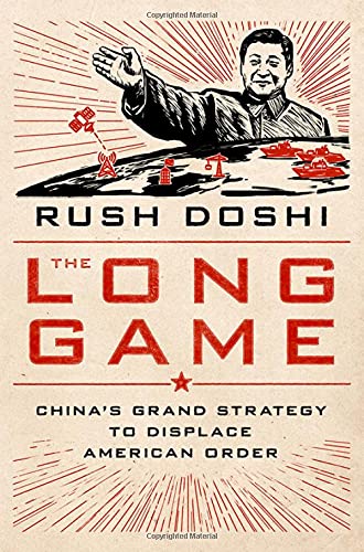 Book The Long Game: China's Grand Strategy to Displace American Order (Bridging the Gap) free