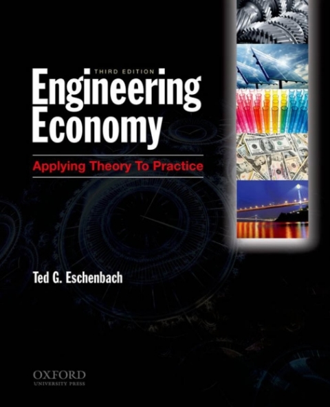 Book Engineering Economy: Applying Theory to Practice free