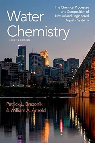 Book Water Chemistry: The Chemical Processes and Composition of Natural and Engineered Aquatic Systems free