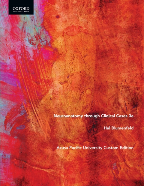 Book Neuroanatomy through Clinical Cases: Custom Azusa Pacific University free