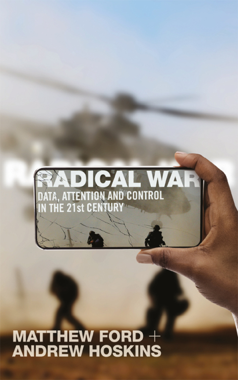 Book Radical War: Data, Attention and Control in the Twenty-First Century free