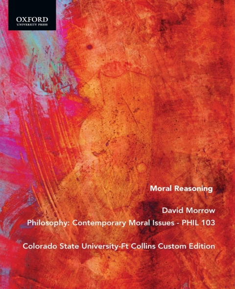 Book Moral Reasoning - PHIL 103 Colorado State University-Ft Collins Custom  Edition free