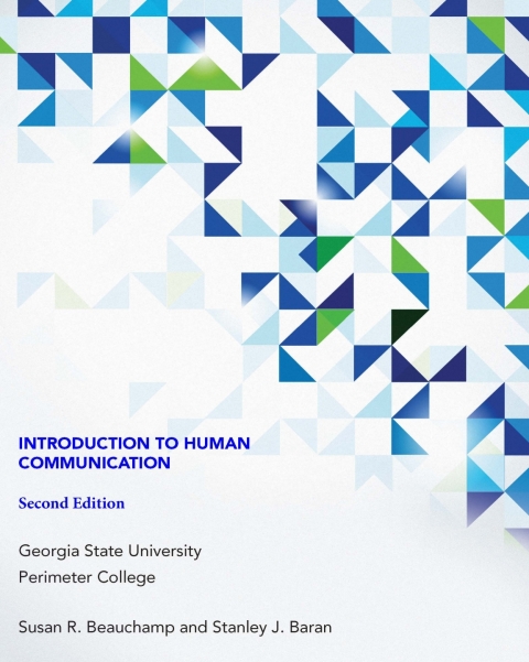 Book INTRODUCTION TO HUMAN COMMUNICATION: Georgia State University Perimeter College Custom Edition free