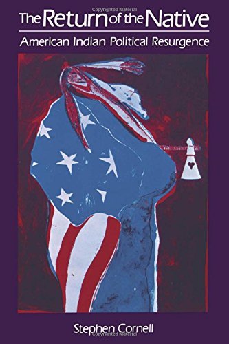 Book The Return of the Native: American Indian Political Resurgence free
