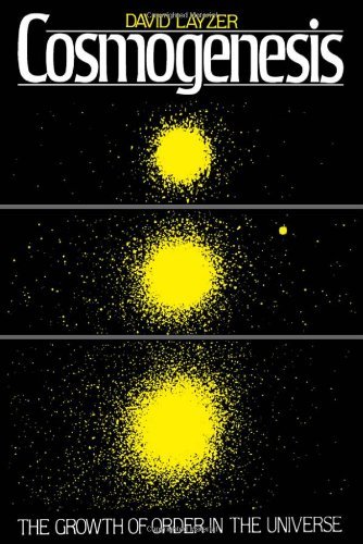 Book Cosmogenesis: The Growth of Order in the Universe free