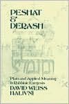 Book Peshat And Derash: Plain And Applied Meaning In Rabbinic Exegesis free