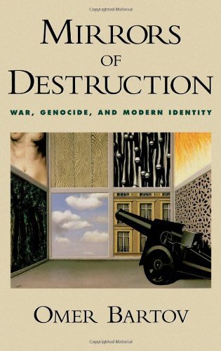 Book Mirrors of Destruction: War, Genocide, and Modern Identity free