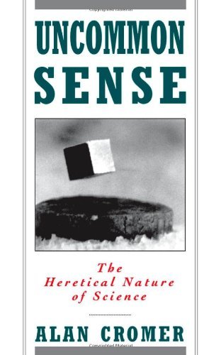 Book Uncommon Sense: The Heretical Nature of Science free