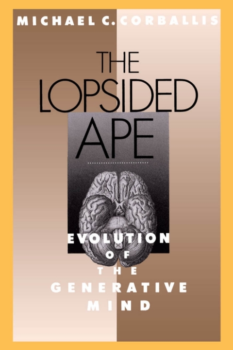 Book The Lopsided Ape: Evolution of the Generative Mind free