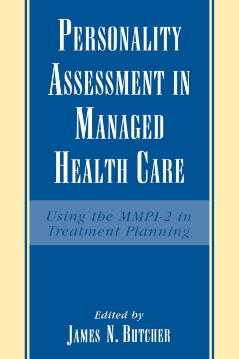 Book Personality Assessment in Managed Health Care: Using the MMPI-2 in Treatment Planning free
