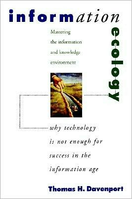Book Information Ecology: Mastering the Information and Knowledge Environment free