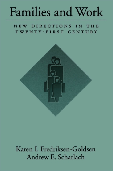 Book Families and Work: New Directions in the Twenty-First Century free