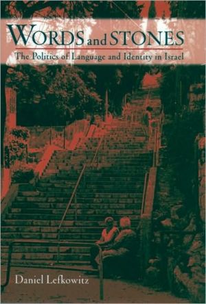 Book Words and Stones: The Politics of Language and Identity in Israel (Oxford Studies in Anthropological Linguistics (26)) free