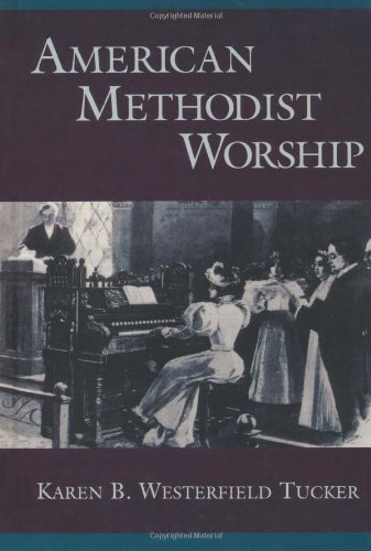 Book American Methodist Worship (Religion in America) free